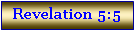 Text Box: Revelation 5:5