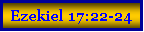 Text Box: Ezekiel 17:22-24